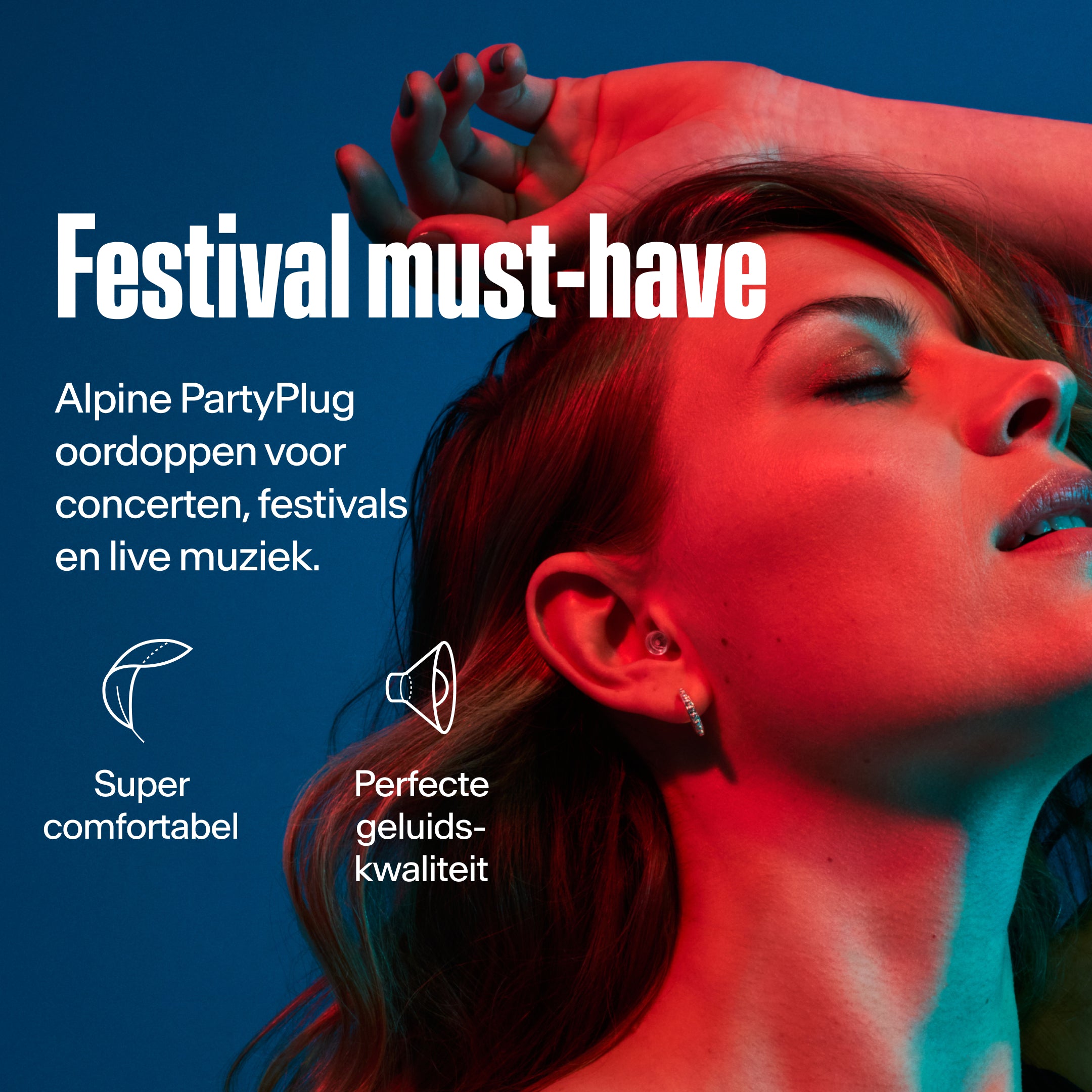 Alpine PartyPlug oordop gedragen door een vrouw op een festival, met focus op comfort en geluidskwaliteit 